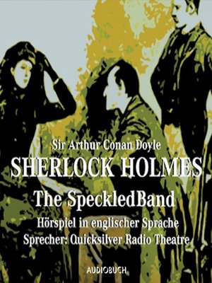 cover image of Sherlock Holmes--The Speckled Band